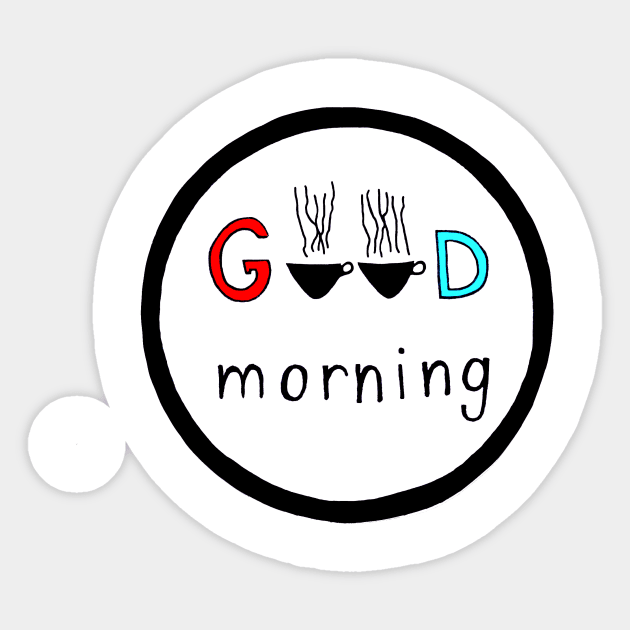 Good morning Sticker by DarkoRikalo86